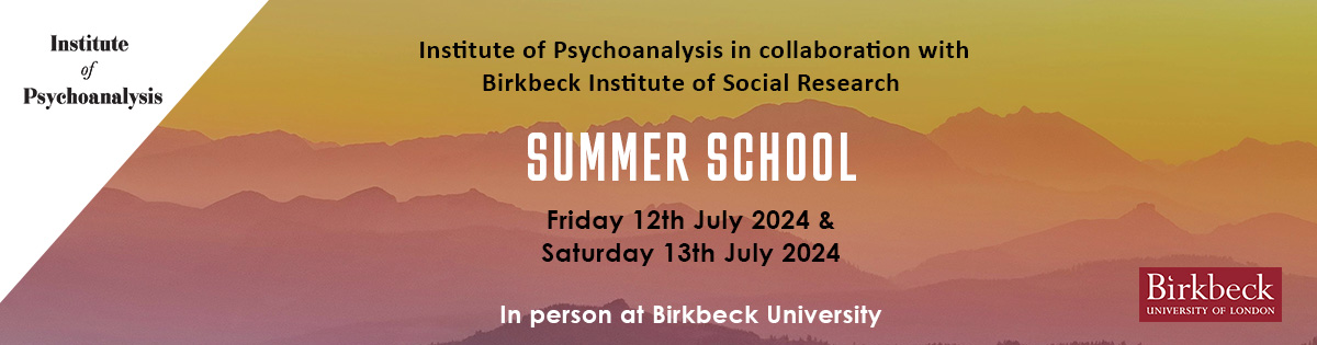 Summer School 2024 - British Psychoanalytic Council